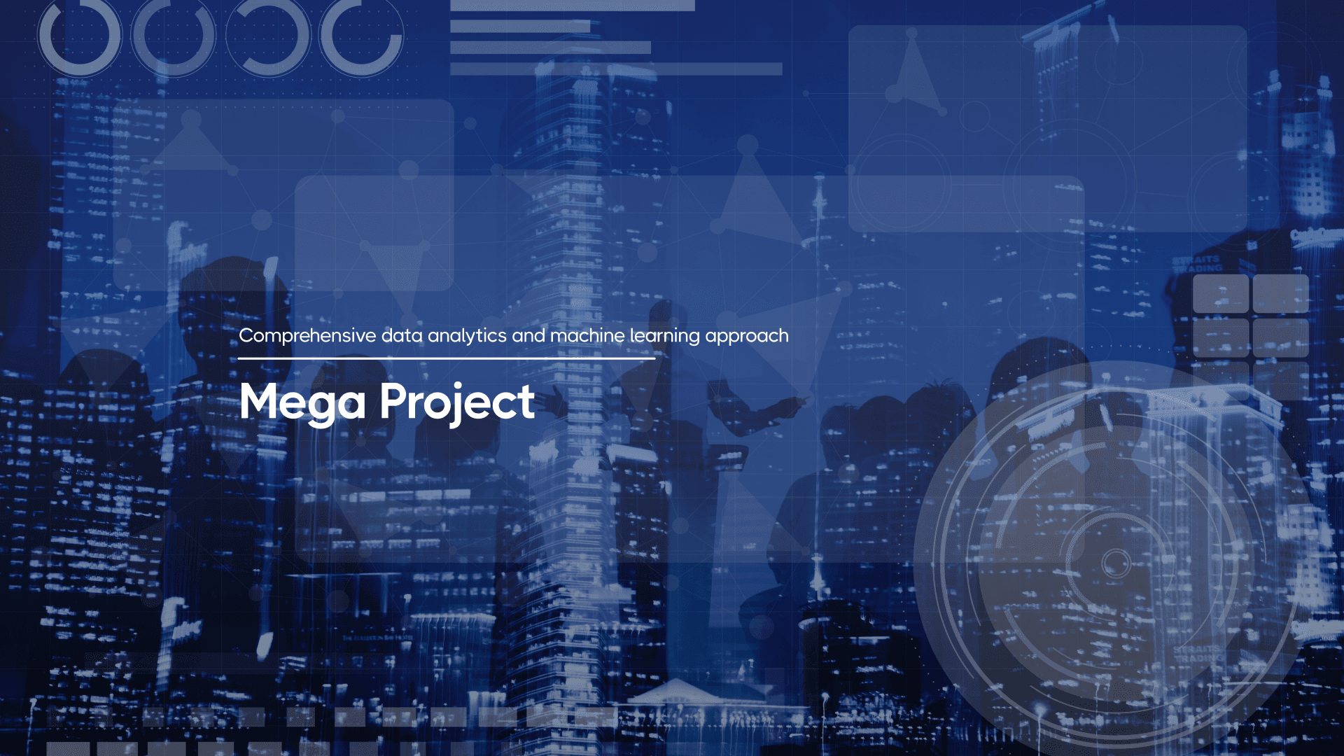 Mega project